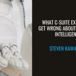 What C-Suite Executives Get Wrong About Artificial Intelligence
